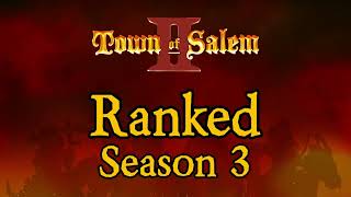 Ranked Season 3  Changes  Town of Salem 2 [upl. by Nedloh]