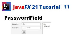 JavaFX 21 Tutorial 11  PasswordField [upl. by Krock403]