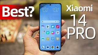 Is Xiaomi 14 Pro the Ultimate Smartphone [upl. by Hedgcock]