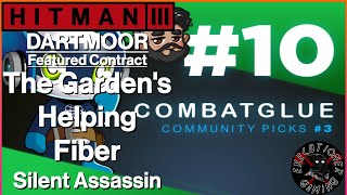 Hitman 3 Dartmoor  Featured Contract  The Gardens Helping Fiber  Silent Assassin [upl. by Tedman140]