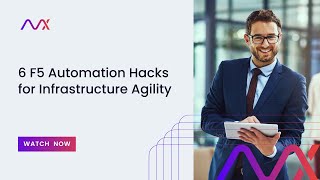 6 F5 Automation Hacks for Infrastructure Agility [upl. by Grosvenor]