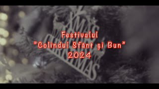 Festivalul ”Colindul Sfânt și Bun” 2024 [upl. by Wickner210]