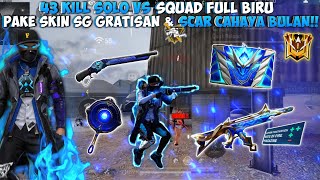 43 KILL SOLO VS SQUAD FULL BIRURATAIN ZONA BIRU PAKE SKIN SG GRATISAN amp SCAR CAHAYA BULAN [upl. by Atteuqaj]