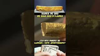 48 MIL USD BARRA DE ORO DE NAUFRAGIO 🤑💲 [upl. by Socher]