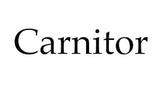 How to Pronounce Carnitor [upl. by Jennings]