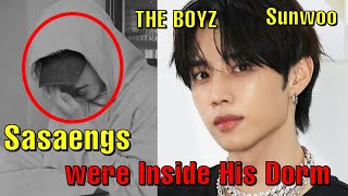 THE BOYZ’s Sunwoo Targeted by Sasaengs Hidden inside his Dorm  Hwang Broke 9 Teeth during trending [upl. by Htiderem]