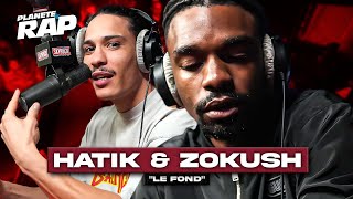 Hatik feat Zokush  Le fond PlanèteRap [upl. by Erhart]