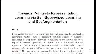 Towards Pointsets Representation Learning via Self Supervised Learning and Set Augmentation [upl. by Forkey285]