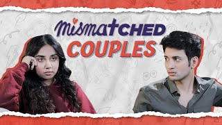 Do Opposites Attract  Ft Rohit Saraf  Mismatched  MostlySane [upl. by Ynnelg]