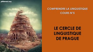 Le Cercle Linguistique de Prague  Naissance de la Phonologie Comprendre la linguistique n°5 [upl. by Lemuela]