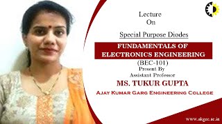 SPECIAL PURPOSE DIODES  FUNDAMENTALS OF ELECTRONICS ENGINEERING  LECTURE 01 BY MS TUKUR GUPTA [upl. by Evelyn]