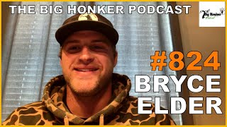 The Big Honker Podcast Episode 824 Bryce Elder [upl. by Leonidas165]