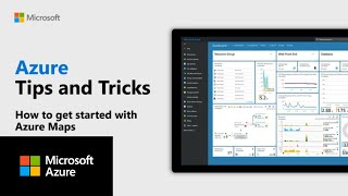 How to get started with Azure Maps  Azure Tips and Tricks [upl. by Nylqcaj192]