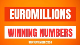 EuroMillions Winning Numbers 3rd September 2024 [upl. by Roth]