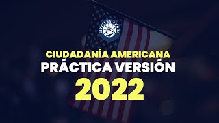 Práctica de ciudadanía americana  Versión 2022 [upl. by Ribble909]