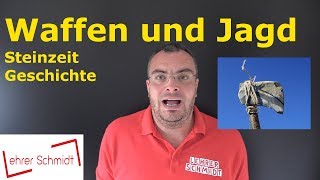 Waffen und Jagd  Steinzeit  Geschichte  Lehrerschmidt [upl. by Swehttam]