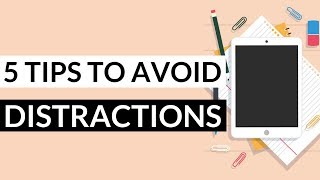 How to Avoid Distractions and Stay Focused While Studying  5 Practical Tips [upl. by Yrrep566]