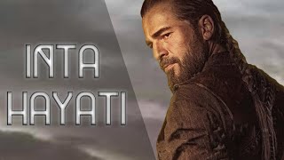 ▶Inta Hayati Arabic Song Ft Ertugrul Ghazi X Alps [upl. by Annibo]