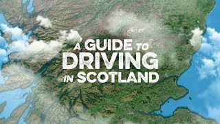 A Guide to Driving in Scotland [upl. by Materse371]