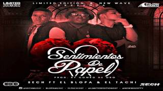 Sech Ft El Blopa amp El Tachi  Sentimientos De Papel AUDIO [upl. by Bonis]