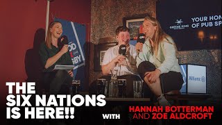 The Six Nations is here With Hannah Botterman and Zoe Aldcroft  Good Scaz Rugby 24 [upl. by Cacka]