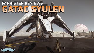 Gatac Syulen Review  Star Citizen 322 4K Gameplay [upl. by Ydnamron757]