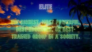 ELITE MEANING  WHAT IS ELITE [upl. by Kiri]