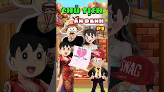 P3 Chủ tịch ẩn danh Nobita shorts nobita shizuka [upl. by Geno561]