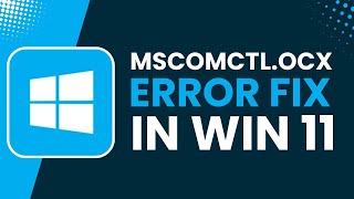 Fix MSCOMCTLOCX Error in Windows 10 11 [upl. by Iveel291]