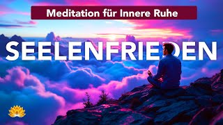 Meinen Seelenfrieden erlangen – 🧘‍♂️ Beruhigende Meditation [upl. by Sulohcin]