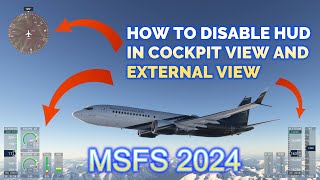 Disabling The Hud In MSFS 2024 A Stepbystep Guide ✈️ [upl. by Adnale509]