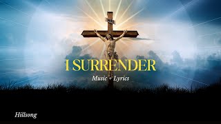 I Surrender Hillsong [upl. by Rika952]