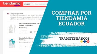 ¿Cómo comprar en Tiendamia desde Ecuador Tutorial [upl. by Essirehs248]