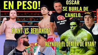 Reacción Pesaje de Canelo Vs Munguía Doping Ryan Garcia ¿Reynoso Dealer Plant vs Berlanga NOTICIAS [upl. by Ojeillib]