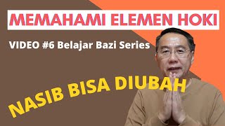 MEMAHAMI ELEMEN HOKI MENGUBAH NASIB [upl. by Azaleah]