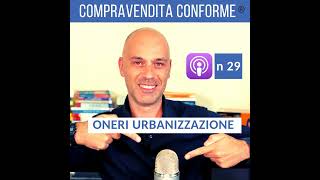 Oneri di urbanizzazione e Costo di Costruzione consigli utili per ristrutturazioni e nuovi edifici [upl. by Aicitel]