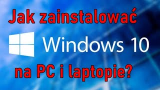 Jak samemu zainstalować system windows 10 za darmo [upl. by Alvita]