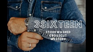 3sixteen Stonewashed Denim Crosscut Western Shirt [upl. by Aryaz]