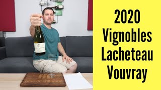 2020 Vignobles Lacheteau Vouvray Wine Review [upl. by Rovit431]