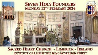 Monday 12th February 2024 Seven Holy Founders [upl. by Bassett]