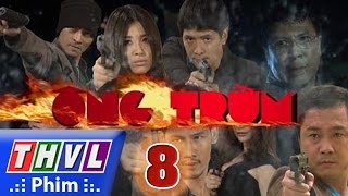 THVL  Ông Trùm  Tập 8 [upl. by Claudine]