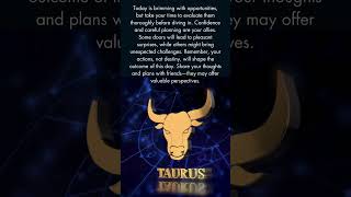 Taurus Horoscope Today Embrace Opportunities Stay Proactive [upl. by Alletsirhc]