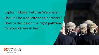 Should I be a solicitor or a barrister How to decide on the right pathway for your career in law [upl. by Savory]