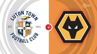 LUTON V WOLVES  EA FC 24  GAMEPLAY  Kenilworth Road  UPDATE 13 [upl. by Norris]