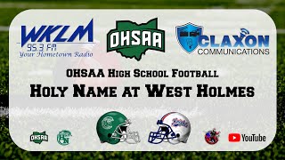 Holy Name at West Holmes  High School Football from WKLM 953 FM [upl. by Nibur]