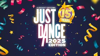 JUST DANCE 2025 EDITION SONGLIST  My Guesses [upl. by Cyn]