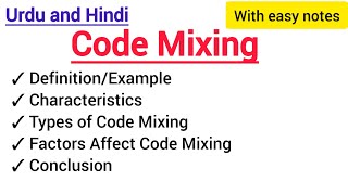 Code Mixing Definition Example Characteristics Types Factors Affect code mixing [upl. by Lepine]