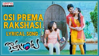 Osi Prema Rakshasi Lyrical Song  Kotha Janta Songs Allu Sirish amp Regina  Aditya Music Telugu [upl. by Swords]