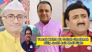 Taarak Mehta Ka Ooltah Chashmah Dilip Joshi Asit Modi Fight taarakmehtakaooltahchashmah dilipjoshi [upl. by Phillips]