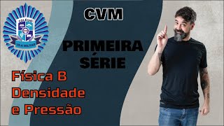 Primeira Série  CVM Densidade e Pressão [upl. by Engapmahc]